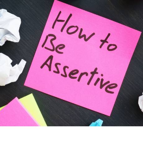 How To Be Assertive