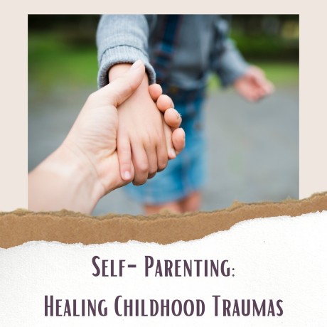 Self Parenting Healing