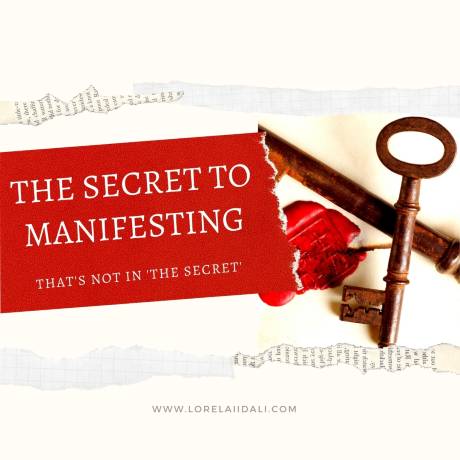 The Secret to Manifesting that's not in 'The Secret'